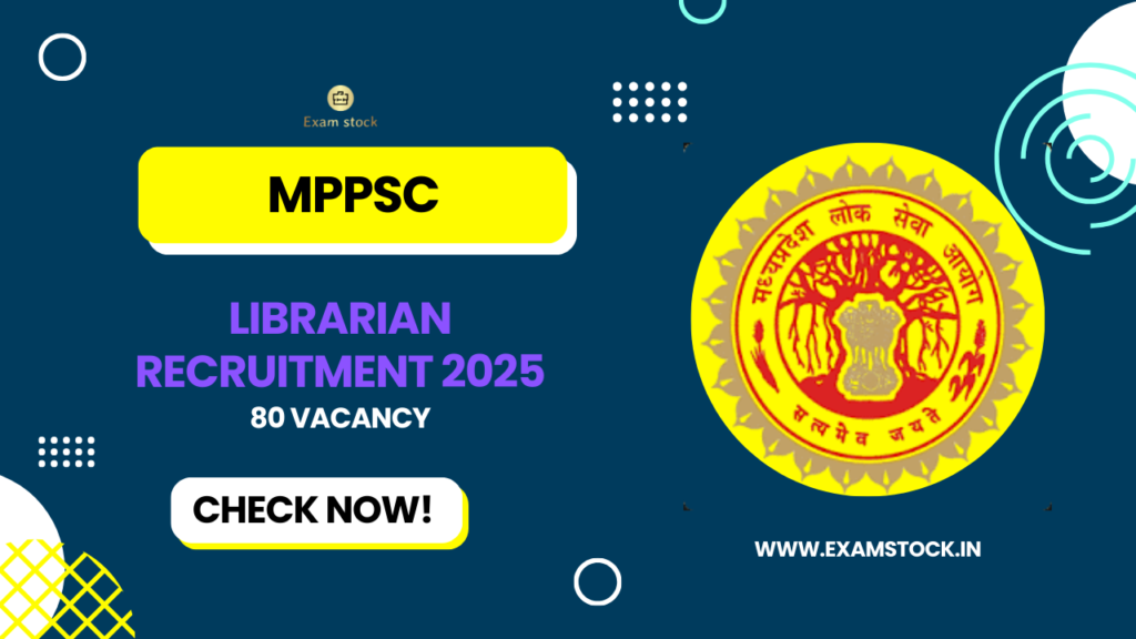 MPPSC Librarian Recruitment 2025: Notification Released and Apply Form, Check Notification
