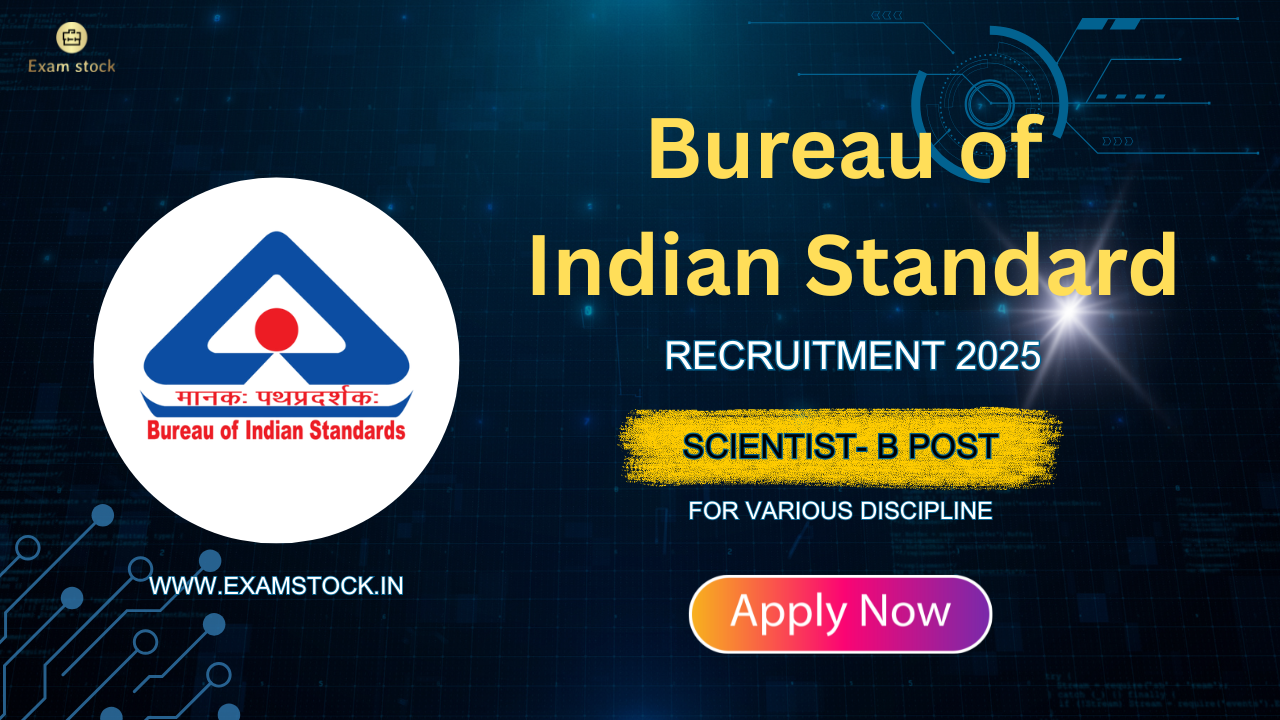 BIS Scientist-B/Engineer Recruitment 2025