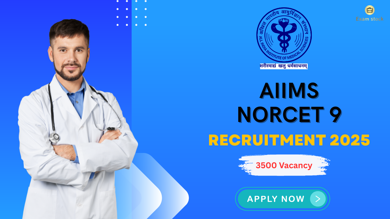 AIIMS NORCET 9 Recruitment 2025