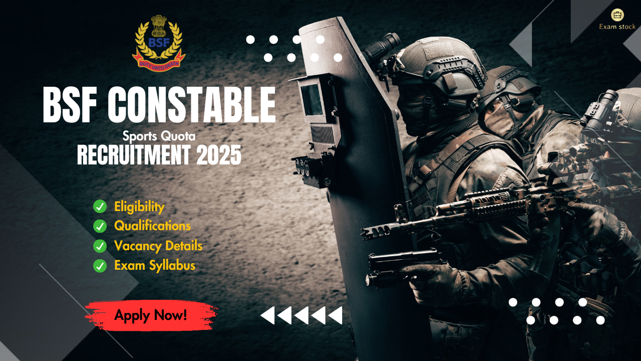 BSF Constable Sports Quota Recruitment 2025
