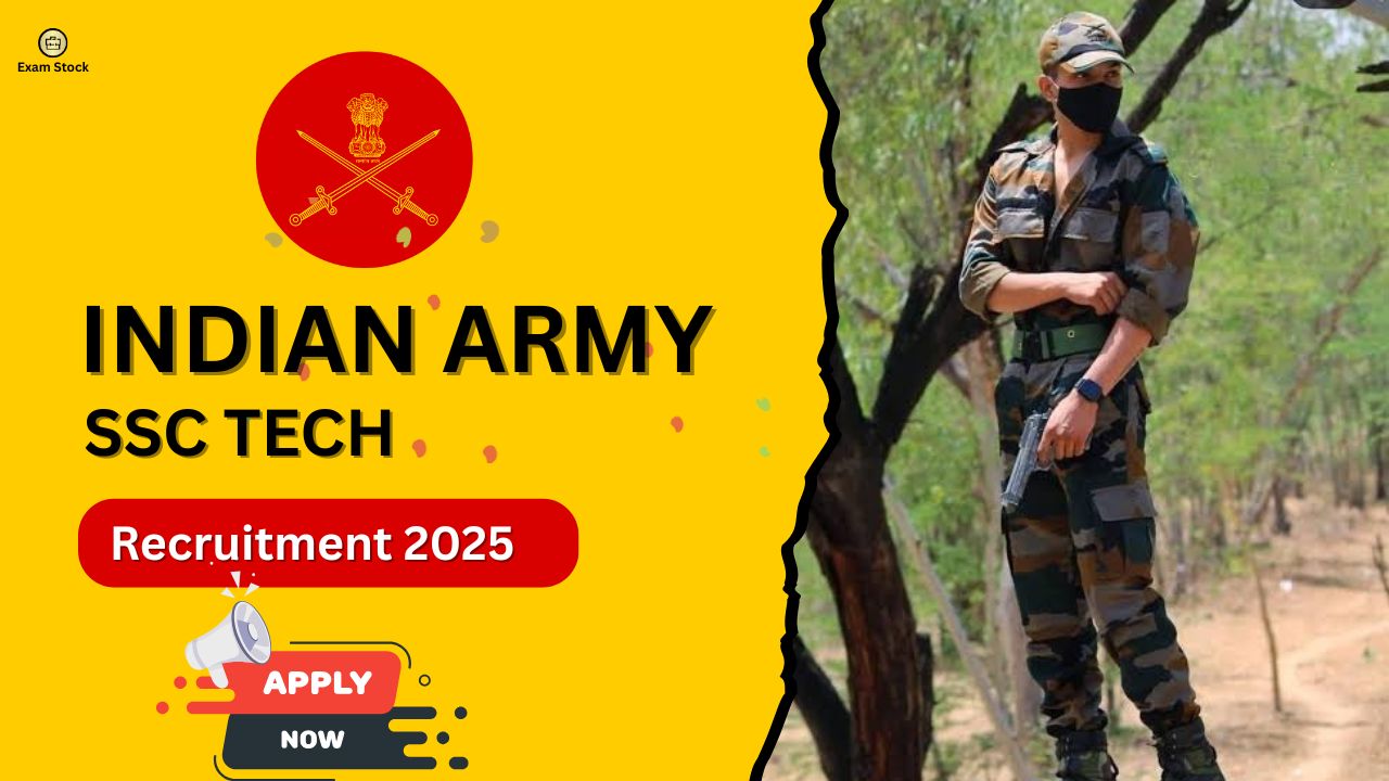 Indian Army SSC (Tech) Recruitment 2025
