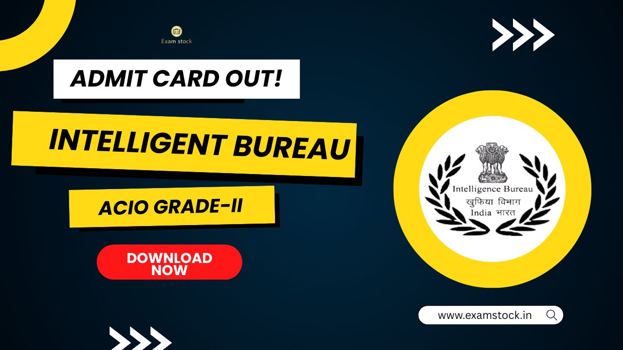 IB ACIO Admit Card 2025