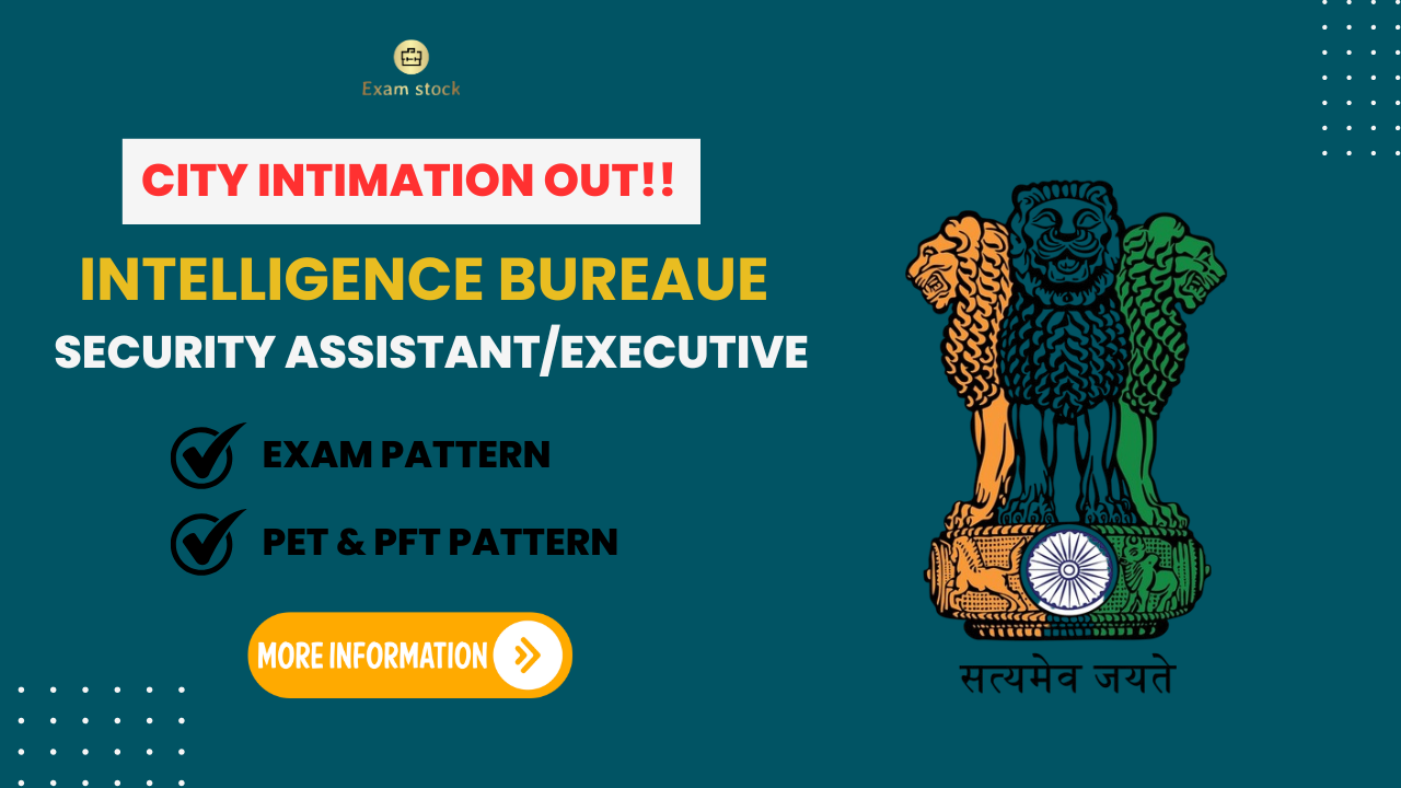 IB Security Assistant/Executive City Intimation Out