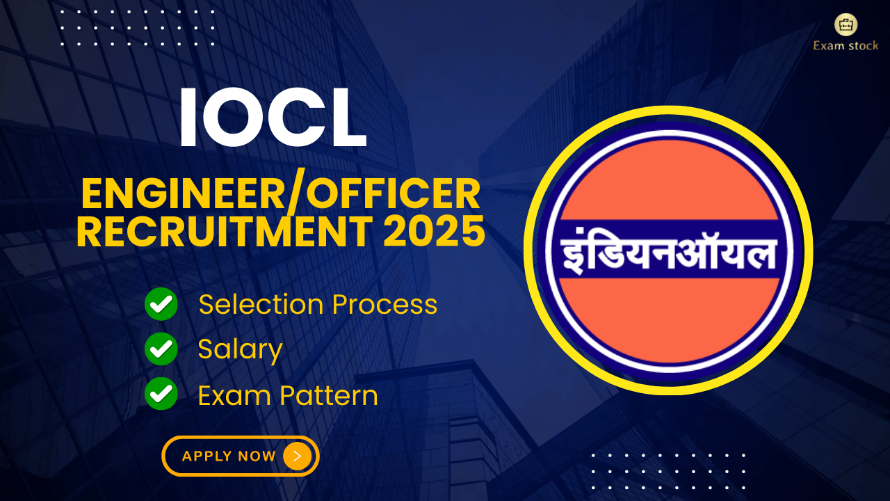 IOCL Engineer/Officer Recruitment 2025