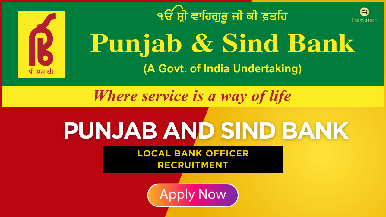 Punjab and Sind Bank LBO (750 Posts) Admit Card 2025