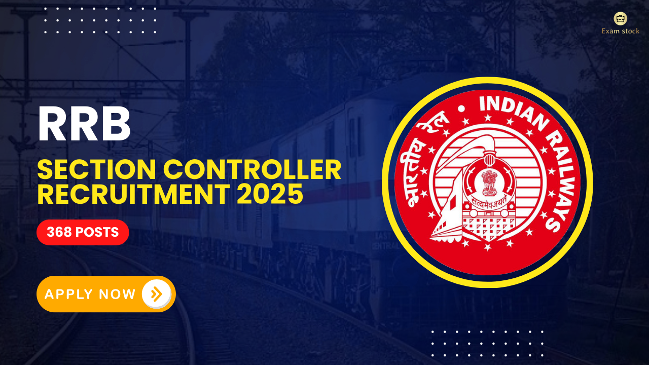 RRB Section Controller Recruitment 2025
