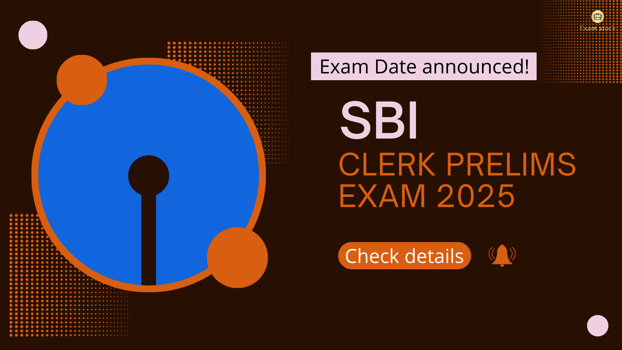 SBI Clerk Prelims Exam Date Notice Out 2025