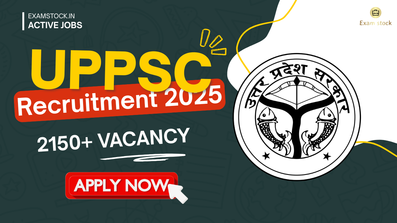 UPPSC Recruitment 2025: Apply Online for 2150+ Posts