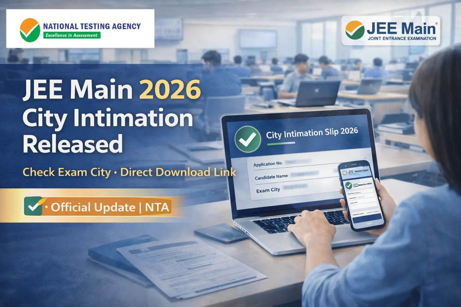 NTA JEE Main 2026 City Intimation Released